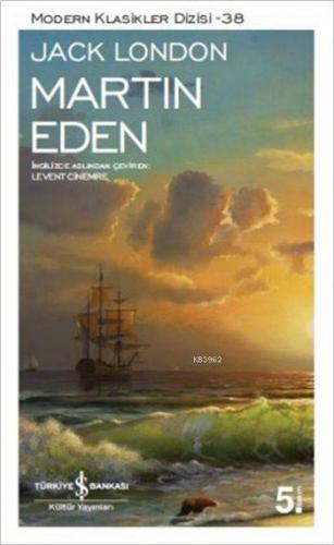 Martin Eden | Jack London | Türkiye İş Bankası Kültür Yayınları