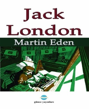 Martin Eden | Jack London | Günce Yayıncılık