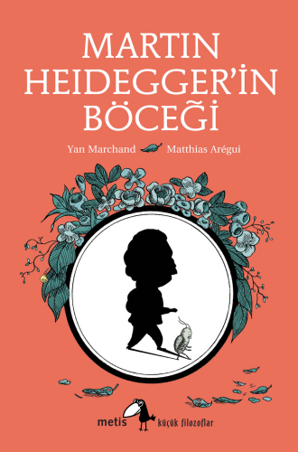 Martin Heideggerin Böceği | Yan Marchand | Metis Yayıncılık