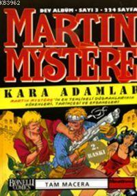 Martin Mystere 3; Kara Adamlar | Alfredo Castelli | Oğlak Yayınları