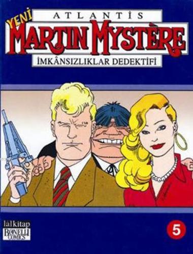 Martin Mystere Cilt : 5; Martin Mystere Aylık Seri 13 - 14 - 15. Sayıl