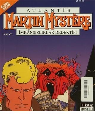 Martin Mystere Özel Seri Sayı: 34 Titanların Dönüşü Atlantis İmkansızl