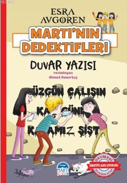 Martı'nın Dedektifleri - Duvar Yazısı | Esra Avgören | Martı Çocuk Yay