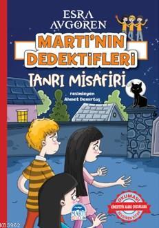 Martı'nın Dedektifleri - Tanrı Misafiri | Esra Avgören | Martı Çocuk Y