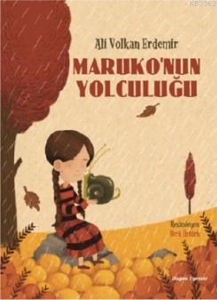 Maruko'nun Yolculuğu | Ali Volkan Erdemir | Doğan Çocuk