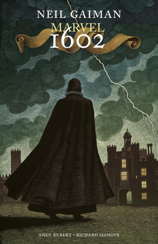 Marvel 1602 | Neil Gaiman | Presstij Çizgi Roman