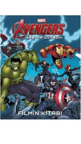 Marvel Avengers Age Of Ultron: Filmin Kitabı | Chris Wyatt | Beta Kids