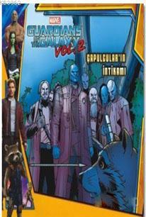 Marvel Guardians of the Galaxy: Çapulcular'ın İntikamı; Vol: 2 | R. B.