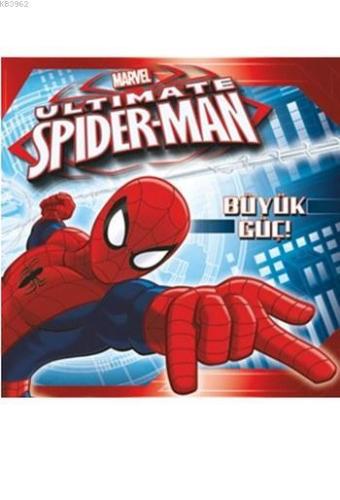 Marvel Ultimate Spider-Man; Büyük Güç! | Michael Siglain | Beta Kids