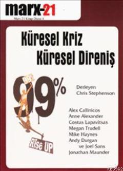 Marx 21 Dergisi 4; Küresel Kriz Küresel Direniş | Chris Stephenson | M