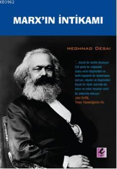 Marx'ın İntikamı | Meghnad Desai | Efil Yayınevi