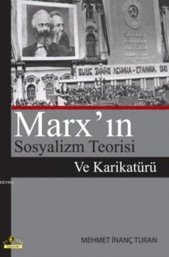 Marx'ın Sosyalizm Teorisi ve Karikatürü | Mehmet İnanç Turan | Ütopya 