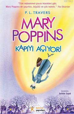 Mary Poppins Kapıyı Açıyor! | P. L. Travers | Kelime Yayınları