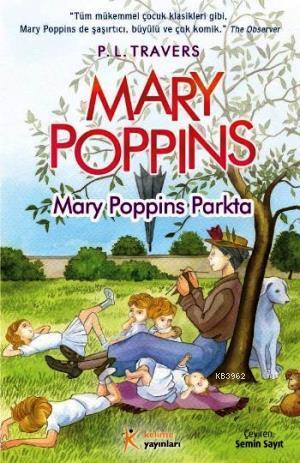 Mary Poppins Parkta | P. L. Travers | Kelime Yayınları