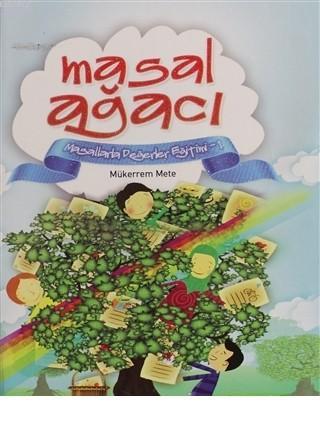 Masal Ağacı Masallarla Değerler eğitim - 1 | Mükerrem Mete | Semerkand