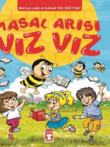 Masal Arısı Vız Vız | Tülay Öncü | Timaş Çocuk