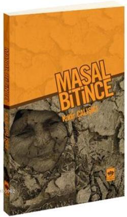 Masal Bitince | Kadir Çalışçı | Ötüken Neşriyat