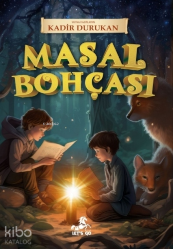 Masal Bohçası | Kadir Durukan | Lets Go Kitap