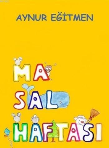 Masal Haftası | Aynur Eğitmen | Kaynak Yayınları