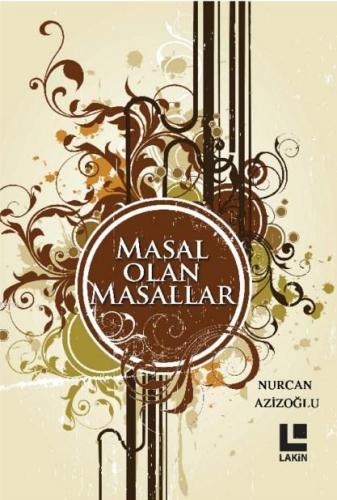 Masal Olan Masallar | Nurcan Azizoğlu | Lakin Yayınevi