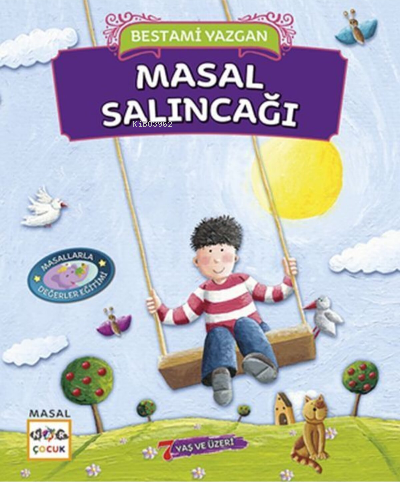 Masal Salıncağı | Bestami Yazgan | Nar Çocuk Yayınları