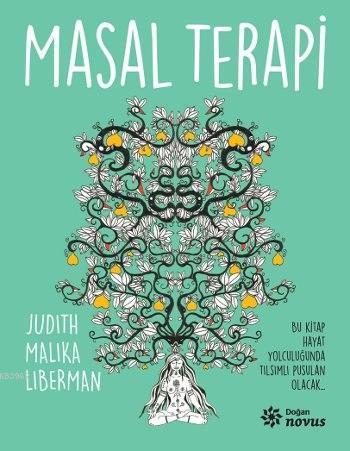 Masal Terapi | Judith Malika Liberman | Doğan Novus Yayınları