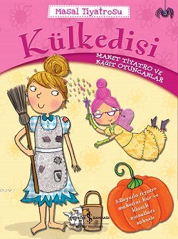 Masal Tiyatrosu - Külkedisi; Maket Tiyatro ve Kâğıt Oyuncaklar | Gem C