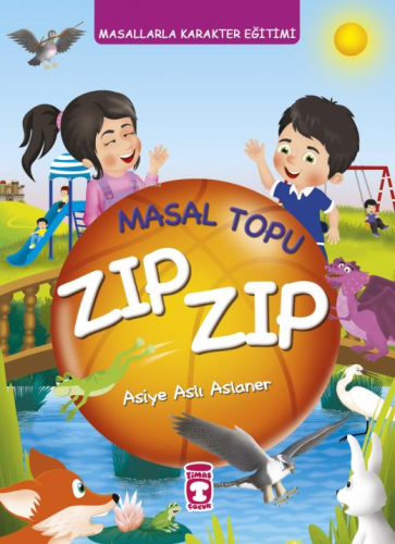 Masal Topu Zıp Zıp; Masallarla Karakter Eğitimi (Fleksi Cilt) | Asiye 