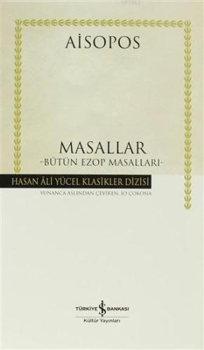 Masallar - Bütün Ezop Masalları (Ciltli) | Aisopos | Türkiye İş Bankas