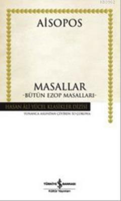 Masallar - Bütün Ezop Masalları | Aisopos | Türkiye İş Bankası Kültür 