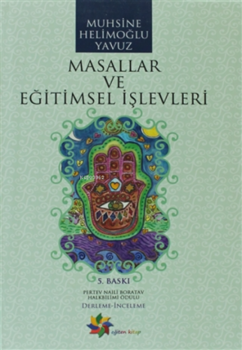 Masallar ve Eğitimsel İşlevleri | Muhsine Helimoğlu Yavuz | Eğiten Kit