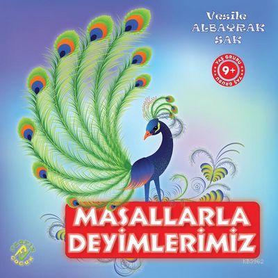 Masallarla Deyimlerimiz | Vesile Albayrak Sak | Ferfir Yayınları