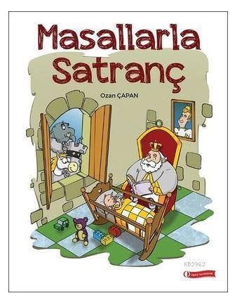 Masallarla Satranç | Ozan Çapan | Odtü Yayıncılık