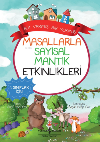 Masallarla Sayısal Mantık Etkinlikleri ;Bir Varmış Bir Yokmuş | Asaf E