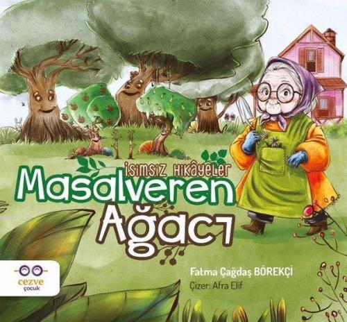 Masalveren Ağacı-İsimsiz Hikayeler | Fatma Çağdaş Börekçi | Cezve Çocu