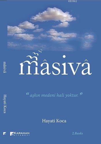 Mâsivâ | Hayati Koca | Karahan Kitabevi