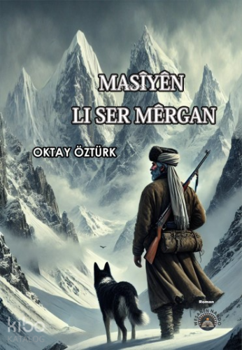 Masiyên Li Ser Mêrgan | Oktay Öztürk | Nando Yayınları