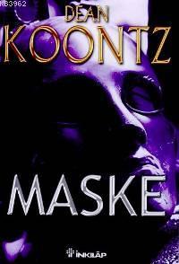 Maske | Dean Koontz | İnkılâp Kitabevi