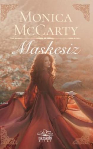 Maskesiz | Monica Mccarty | Nemesis Kitap