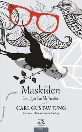 Maskülen; Erilliğin Farklı Yüzleri | Carl Gustav Jung | Pinhan Yayıncı