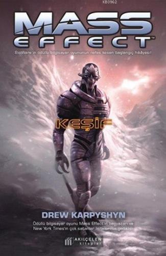 Mass Effect - Keşif | Drew Karpyshyn | Akılçelen Kitaplar