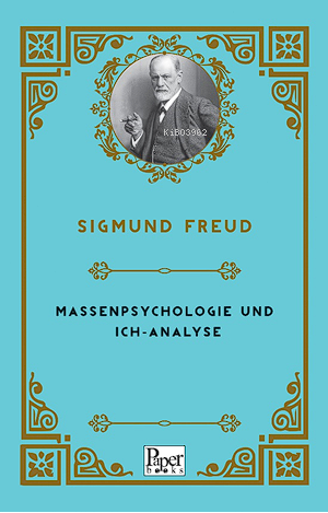 Massenpsychologie Und Ich-Analyse | Sigmund Freud | Paper Books