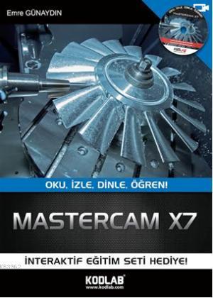 Mastercam X7 | Emre Günaydın | Kodlab Yayıncılık