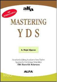 Mastering YDS | A. Nejat Alperen | Alfa Basım Yayım Dağıtım