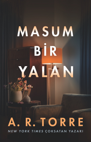 Masum Bir Yalan | A.R. Torre | Martı Yayınları