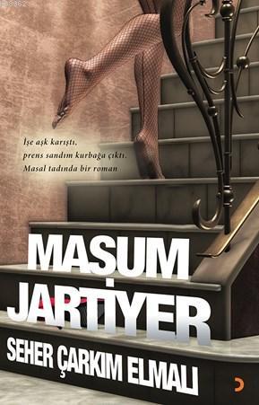 Masum Jartiyer | Seher Çarkım Elmalı | Cinius Yayınları