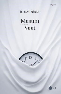 Masum Saat | İlhami Sidar | Red Yayınları