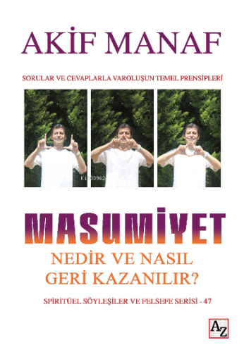 Masumiyet Nedir ve Nasıl Geri Kazanılır? | Akif Manaf | Az Kitap