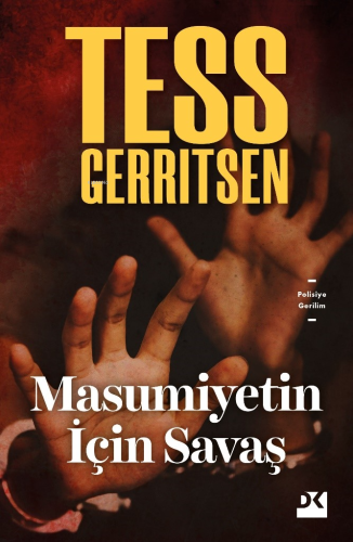 Masumiyetin İçin Savaş | Tess Gerritsen | Doğan Kitap