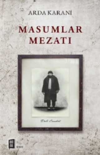 Masumlar Mezatı | Arda Karani | Mona Kitap